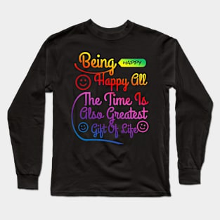 Being happy Long Sleeve T-Shirt